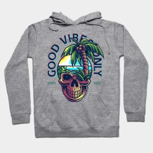 Good Vibes Only Hoodie